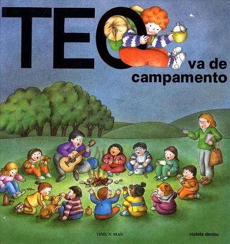 TEO VA DE CAMPAMENTO | 9788448000615 | VIOLETA DENOU