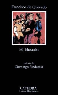 LA VIDA DEL BUSCÓN LLAMADO DON PABLOS | 9788437602370 | QUEVEDO, FRANCISCO DE