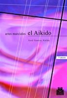 AIKIDO, EL | 9788486475482 | SANTOS NALDA, JOSÉ