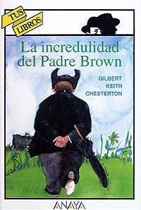 LA INCREDULIDAD DEL PADRE BROWN | 9788420756318 | CHESTERTON, GILBERT KEITH