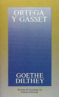 GOETHE, DILTHEY | 9788420641249 | ORTEGA Y GASSET, JOSÉ