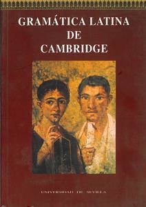 GRAMÁTICA LATINA DE CAMBRIDGE | 9788447201754 | VARIOS AUTORES