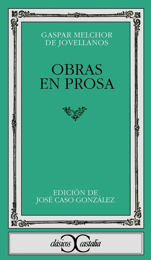 OBRAS EN PROSA | 9788470390968 | JOVELLANOS, GASPAR MELCHOR DE