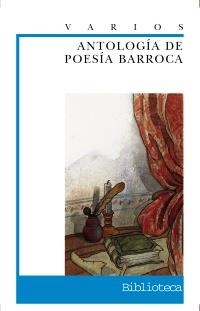 ANTOLOGÍA DE POESÍA BARROCA | 9788420727509 | VARIOS