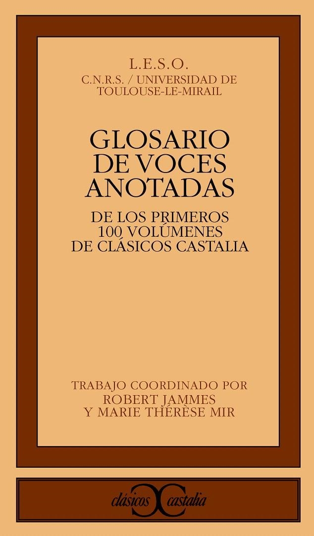 GLOSARIO DE VOCES ANOTADAS EN LOS 100 PRIMEROS VOLÚMENES DE CLÁSICOS CASTALIA | 9788470396663 | VARIOS AUTORES