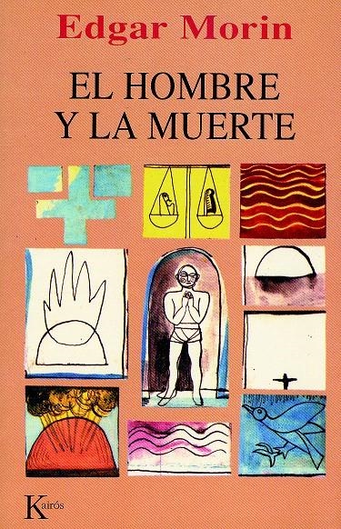 EL HOMBRE Y LA MUERTE | 9788472453159 | MORIN, EDGAR