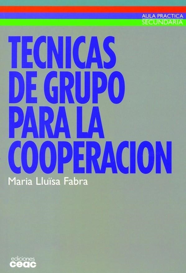 TÉCNICAS DE GRUPO PARA LA COOPERACIÓN | 9788432986604 | MARIA LLUÏSA FABRA