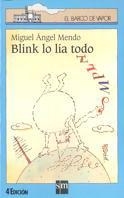 BVA. 56 BLINK LO LIA TODO | 9788434841826 | MENDO, MIGUEL ÁNGEL/GINESTA CLAVELL, MONTSERRAT