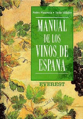 MANUAL DE LOS VINOS DE ESPAÑA | 9788424120269 | PEDRO PLASENCIA/TECLO VILLALÓN