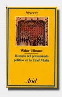 HISTORIA DEL PENSAMIENTO POLÍTICO EN LA EDAD MEDIA | 9788434465398 | WALTER ULLMANN