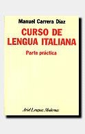 CURSO DE LENGUA ITALIANA, 2. PARTE PRÁCTICA | 9788434481091 | MANUEL CARRERA