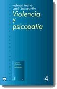 VIOLENCIA Y PSICOPATÍA | 9788434474703 | JOSÉ SANMARTÍN/RAIN ADRIAN