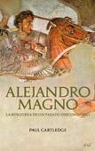 ALEJANDRO MAGNO | 9788434452374 | PAUL CARTLEDGE