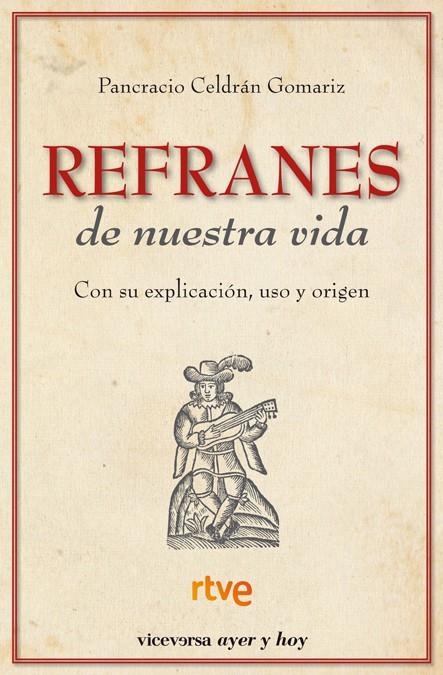 REFRANES DE NUESTRA VIDA | 9788492819041 | CELDRÁN GOMARIZ, PANCRACIO