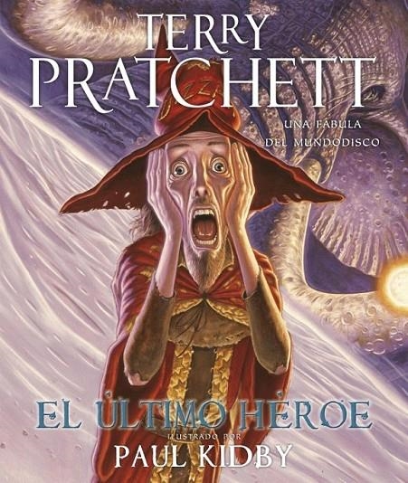 EL ÚLTIMO HÉROE (MUNDODISCO 27) | 9788401337352 | PRATCHETT,TERRY/KIDBY,PAUL