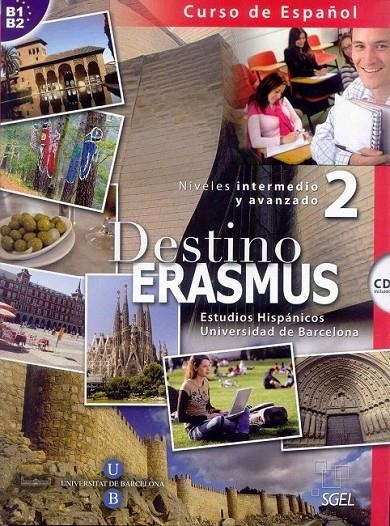 DESTINO ERASMUS 2 + CD | 9788497784146 | GRAS MANZANO, PEDRO/SANTIAGO BARRIENDOS, MARISA/YÚFERA GÓMEZ, IRENE