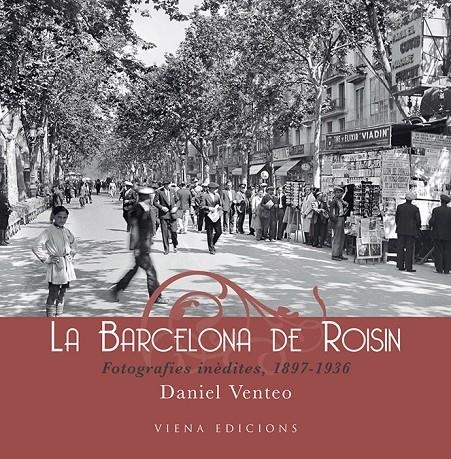 LA BARCELONA DE ROISIN | 9788483305690 | VENTEO, DANIEL