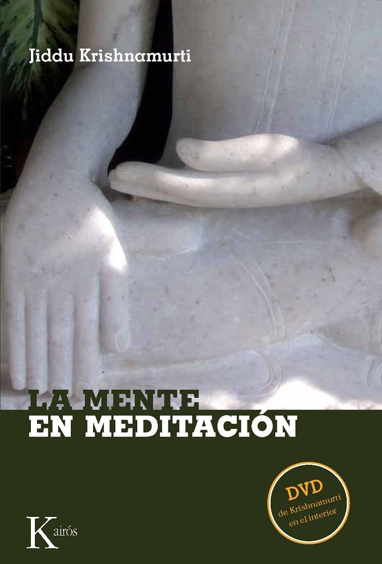 LA MENTE EN MEDITACIÓN | 9788472457157 | KRISHNAMURTI, JIDDU