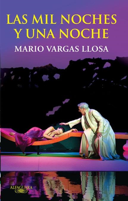 LAS MIL NOCHES Y UNA NOCHE | 9788420405087 | VARGAS LLOSA, MARIO