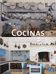 COCINAS DE CAMPO CON ENCANTO. | 9788492463381