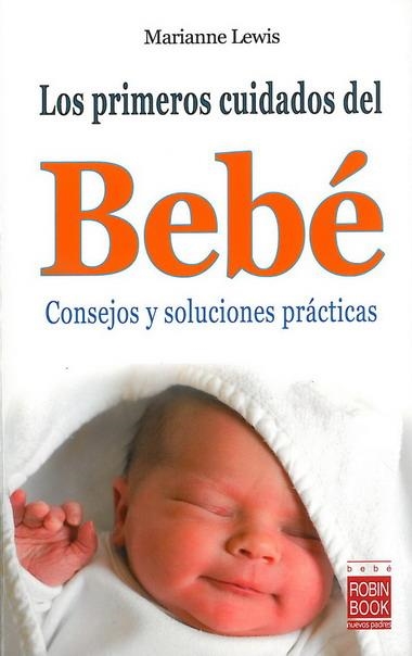 PRIMEROS CUIDADOS DEL BEBÉ, LOS | 9788499170329 | LEWIS, MARIANNE