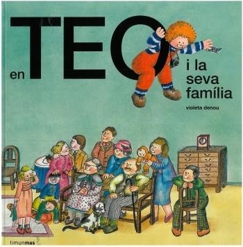 EN TEO I LA SEVA FAMÍLIA | 9788499320670 | VIOLETA DENOU