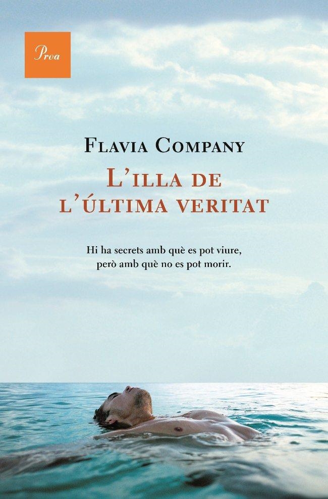 L'ILLA DE L'ÚLTIMA VERITAT | 9788482560915 | FLAVIA COMPANY