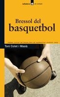 BRESSOL DEL BASQUETBOL | 9788424632892 | COTET, TONI