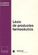 LÈXIC DE PRODUCTES FARMACÈUTICS | 9788441200050 | TERMCAT