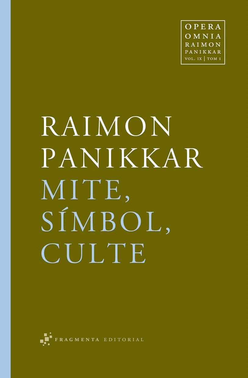 MITE, SÍMBOL, CULTE | 9788492416271 | PANIKKAR ALEMANY, RAIMON