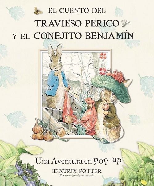 EL CUENTO DEL TRAVIESO PERICO Y EL CONEJITO BENJAMÍN | 9788448829674 | POTTER,BEATRIX