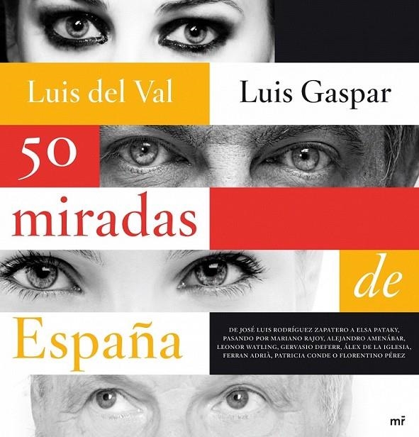 50 MIRADAS DE ESPAÑA | 9788427035805 | LUIS DEL VAL/LUIS GASPAR LABARGA