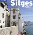 SITGES | 9788484783312 | PLA BOADA, RICARD/PUIG CASTELLANO, JORDI/VIVAS ORTIZ, PERE/MARQUÈS VIRGILI, CARLES