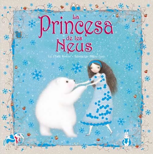 LA PRINCESA DE LES NEUS | 9788492691180 | VARIOS AUTORES