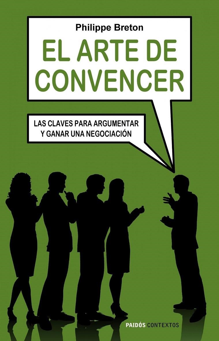 EL ARTE DE CONVENCER | 9788449322426 | PHILIPPE BRETON