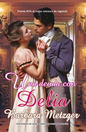 UNA DEUDA CON DELIA | 9788498004533 | METZGER, BARBARA