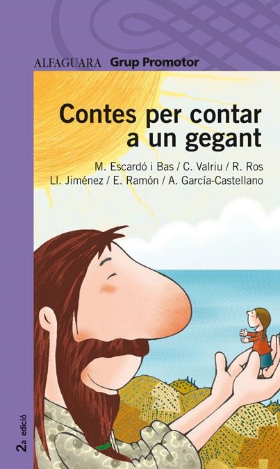 (ND) CONTES PER CONTAR A UN GEGANT - GRP. PROMOTOR | 9788479182229 | RAMON I PEREZ, ESTRELLA/ESCARDO I BAS, MERCE/GIMENEZ TARAZONA, LLORENC/ROS VILANOVA, ROSER/VALRIU LL