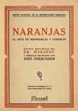 NARANJAS. EL ARTE DE PREPARARLAS Y COMERLAS | 9788498622553 | PÉREZ GUTIÉRREZ, DIONISIO