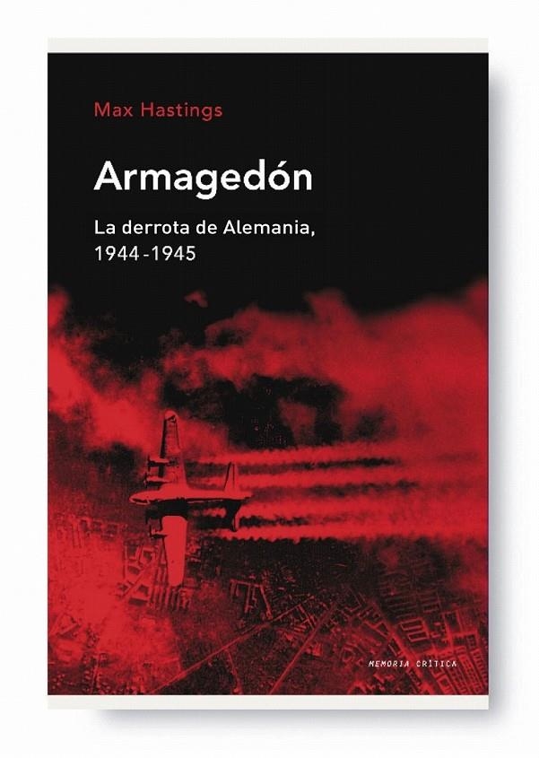 ARMAGEDÓN | 9788498920550 | MAX HASTINGS