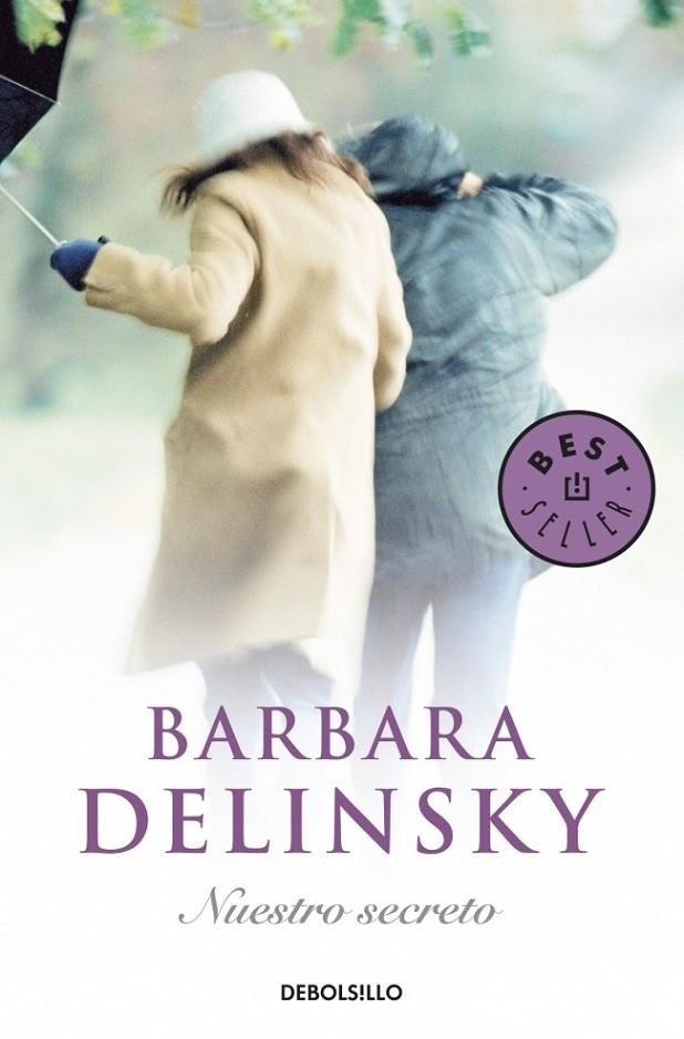 NUESTRO SECRETO | 9788499081366 | DELINSKY,BARBARA