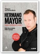 HERMANO MAYOR | 9788497353588 | GARCIA AGUADO, PEDRO/LEGORGEU BERMEJO, ESTHER