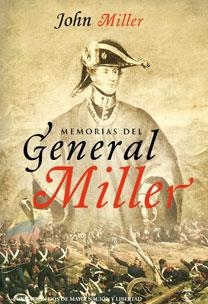 MEMORIAS DEL GENERAL MILLER | 9788467032765 | JOHN MILLER