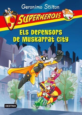 ELS DEFENSORS DE MUSKARRAT CITY | 9788499321165 | GERONIMO STILTON