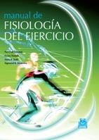 MANUAL DE FISIOLOGÍA DEL EJERCICIO (BICOLOR) | 9788499100128 | ÅSTRAND, PER-OLOF/RODAHL, KAARE/DAHL, HANS A./STRØMME, SIGMUND B.