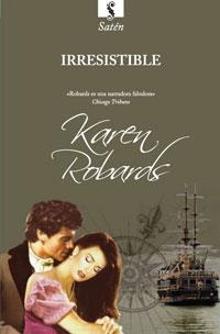 IRRESISTIBLE | 9788498676723 | ROBARDS, KAREN