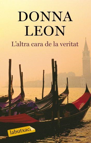 L'ALTRA CARA DE LA VERITAT | 9788499300290 | DONNA LEON