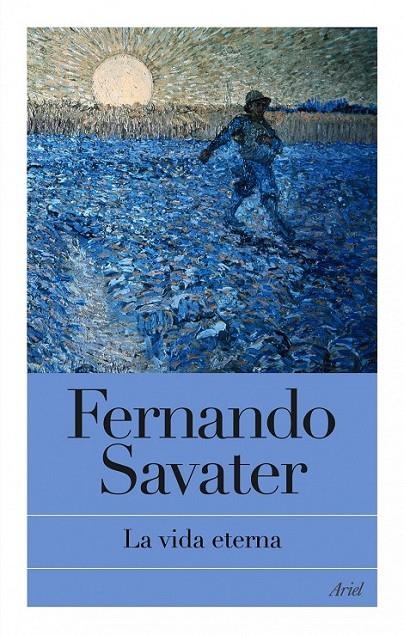 LA VIDA ETERNA | 9788434469051 | FERNANDO SAVATER