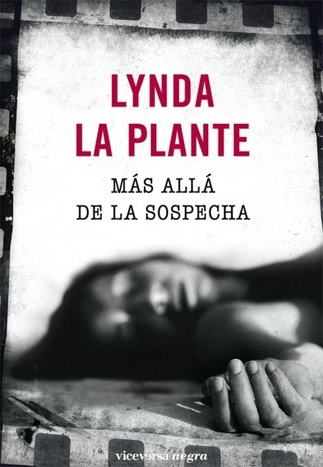 MÁS ALLÁ DE LA SOSPECHA | 9788492819133 | LA PLANTE, LYNDA