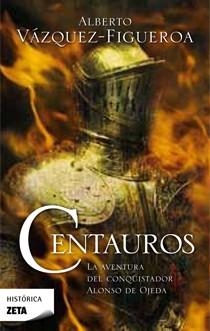 CENTAUROS | 9788498723359 | VAZQUEZ FIGUEROA, ALBERTO