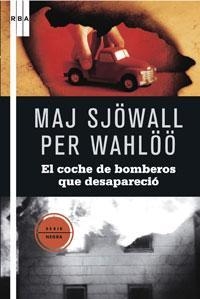 EL COCHE DE BOMBEROS QUE DESAPARECIÓ | 9788498677188 | SJÖWALL, MAJ